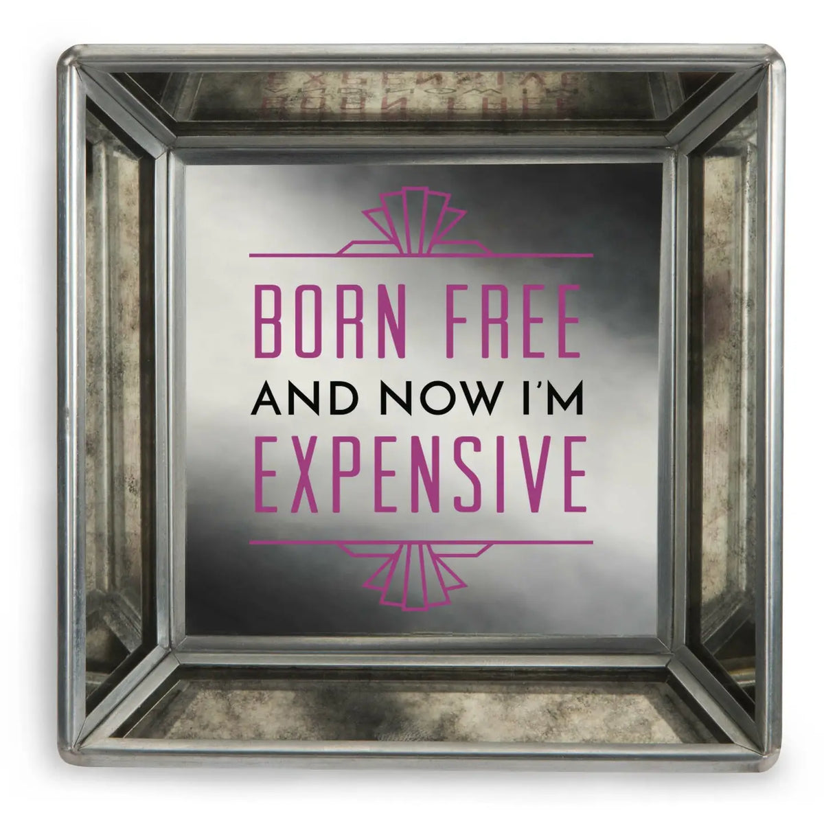 "I'm Expensive" Mirrored Trinket Dish Tray